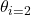 \theta_{i=2}