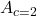 A_{c=2}