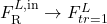 F_\mathrm{R}^{L,\mathrm{in}} \rightarrow F_{tr=1}^L