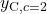 y_{\mathrm{C},c=2}